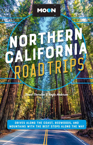moon northern california road trips travel guidebook author writer stuart thornton